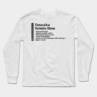 Brokenwood Detective Kristin Sims Long Sleeve T-Shirt